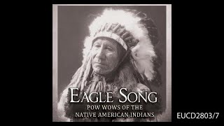 Eagle Song - Pow wows of the Native American Indians