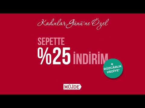 Kadınlar Günü 2020 %25 indirim