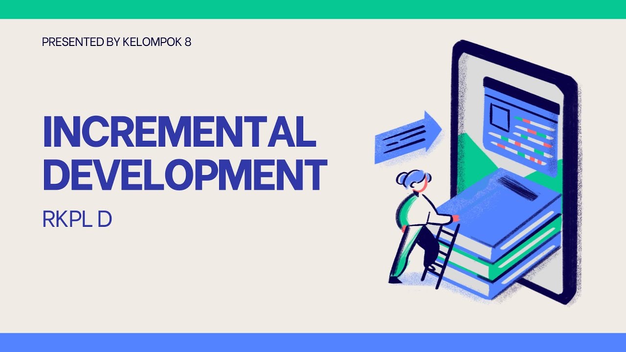 Incremental Development