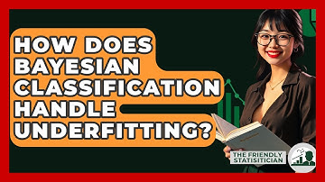 How Does Bayesian Classification Handle Underfitting? - The Friendly Statistician