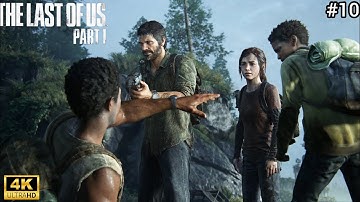 THE LAST OF US PART 1 ORIGINAL GAMEPLAY SERIES PART 10