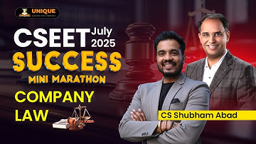 CSEET JULY 2025 | SUCCESS MINI MARATHON | CLAW | CS SHUBHAM ABAD SIR