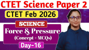 CTET Feb 2026 Science Preparation Paper 2 | CTET Science Paper 2 | CTET Paper 2 Science | CTET 2025