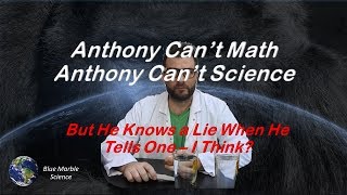 Anthony Riley Fails At Math And Physics - Again