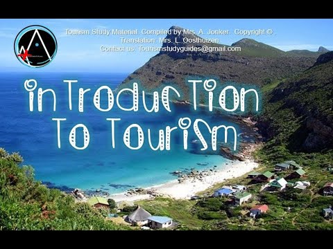 GR 10 TOURISM (PART 1) INTRODUCTION TO TOURISM