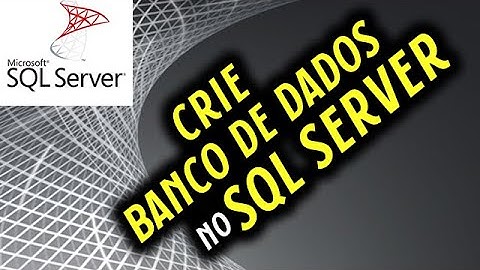 COMO CRIAR BANCO DE DADOS NO SQL SERVER 2012