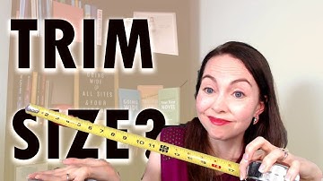 Trim Size: What is it? What are my options? What do I need to know? | Self-Publishing Book Trim Size