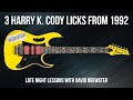 3 Harry K. Cody Licks From 1992