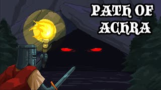Path of Achra is an Exceptional Roguelike