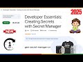 Developer Essentials: Creating Secrets with Secret Manager