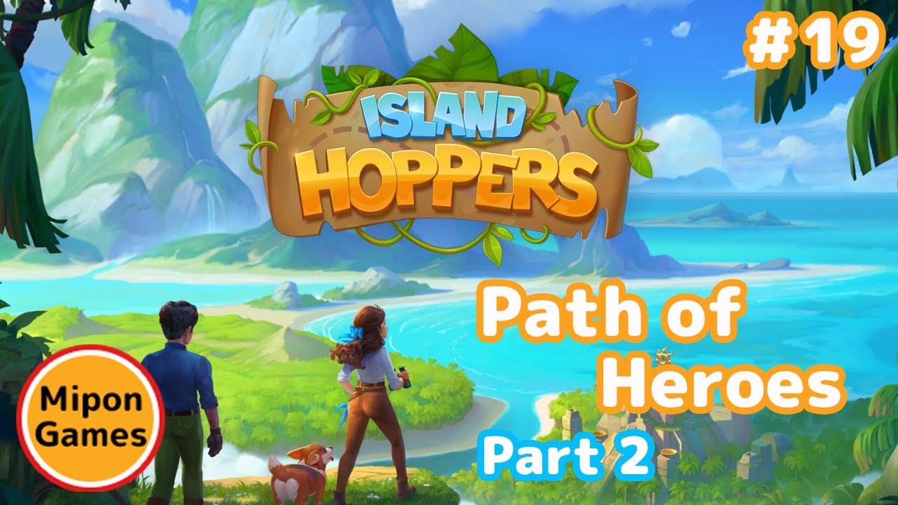 island-hoppers-19-path-of-heroes-part2-island-questaway-youtube