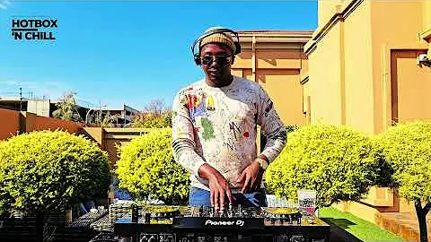 HOTBOX 'N CHILL - EPISODE 14 - MUSICHLONZA [AMAPIANO MIX 2024]