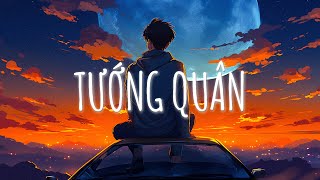 Nhạc Chill Hay Nhất - Tướng Quân Lofi, Chạnh Lòng Thương Cô, Thằng Hầu - Nhạc Lofi Chill Nhẹ Nhàng