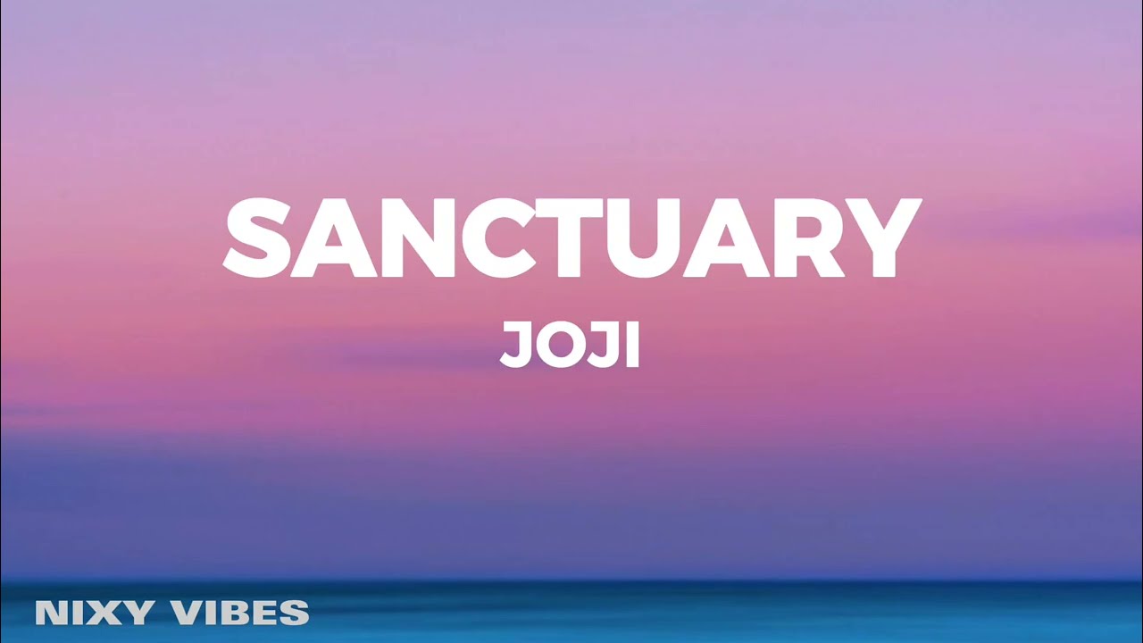 Joji - Sanctuary (Lyrics)