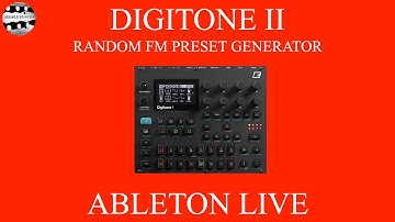 Ableton Live 12 - Digitone II Random FM Preset Generator