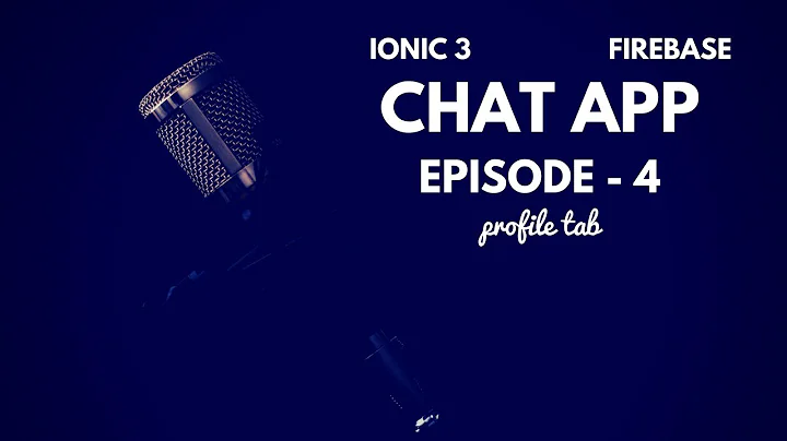 Chat app with Ionic 3 & Firebase - Ep.4