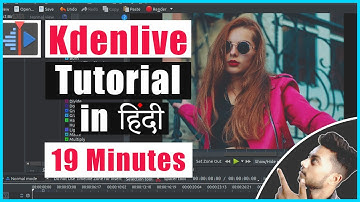 Kdenlive Tutorial | Kdenlive video editor tutorial (hindi) | Kdenlive