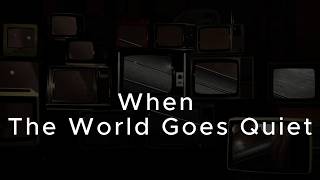 When The World Goes Quiet - AFTER THE ECHO