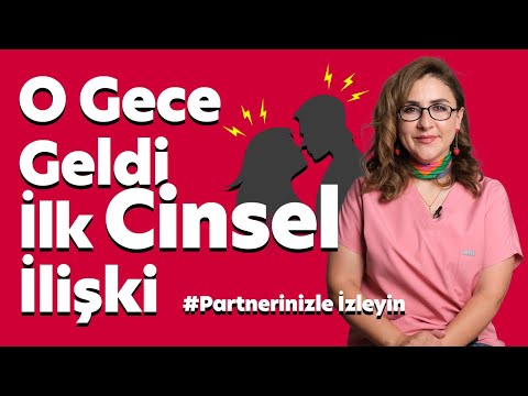 O Gece Geldi! İlk Cinsel İlişki! #partnerinizleizleyin