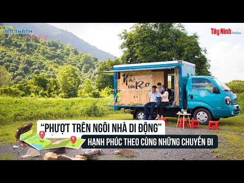 Video Phượt trên ngôi nhà di động: Hạnh phúc theo cùng những... - youtube