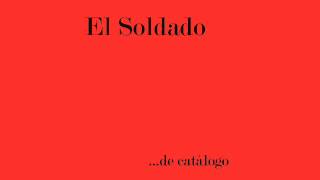 Video thumbnail of "El Soldado - de Catálogo - Trago Especial"