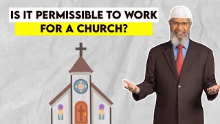 क्या चर्च के लिए काम करना जायज़ है? - डॉ. ज़ाकिर नाइक screenshot 5