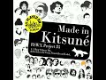 Rikin8r - Made in Kitsune (Kitsune Tribute Mix)