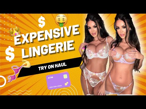 Expensive Lingerie Try On Haul