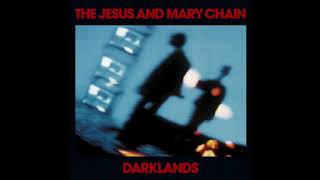 The Jesus And Mary Chain - About You