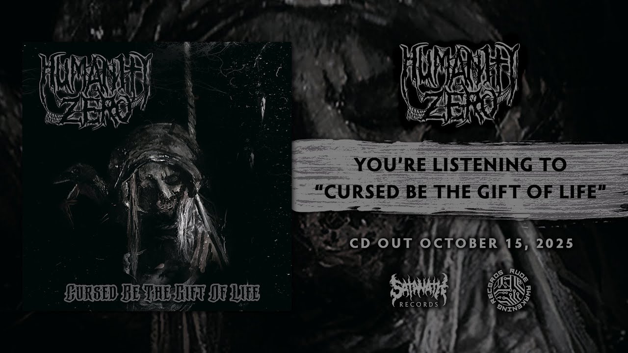 Humanity Zero - Cursed Be The Gift Of Life