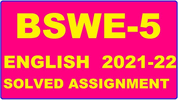 BSWE 5 Solved Assignment 2021-22 in ENGLISH,  Whatsapp For Pdf  9992290905.