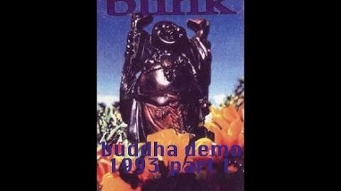 Blink-182- (Blink) Buddha Original Demo Full (Part 1)