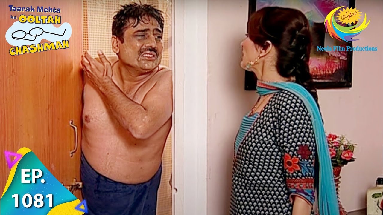 Taarak Mehta Ka Ooltah Chashmah   Episode 1081   Full Episode