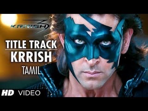 krrish-krrish-title-video-song---(krrish-3-tamil)---hrithik-roshan,-priyanka-chopra,-ka...