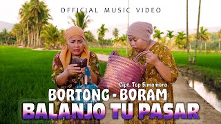 Balanjo Tu Pasar - Bortong Feat Boram - Keluarga Ragat (Official Music Video)