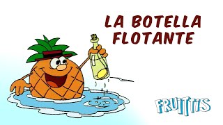Los Fruittis | La Botella Flotante | Serie de Animación Infantil