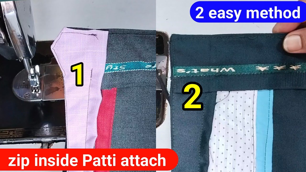 zipper मे अंदर पट्टी लगाने के दो बेस्ट तरीके/how to sew zip inside Patti