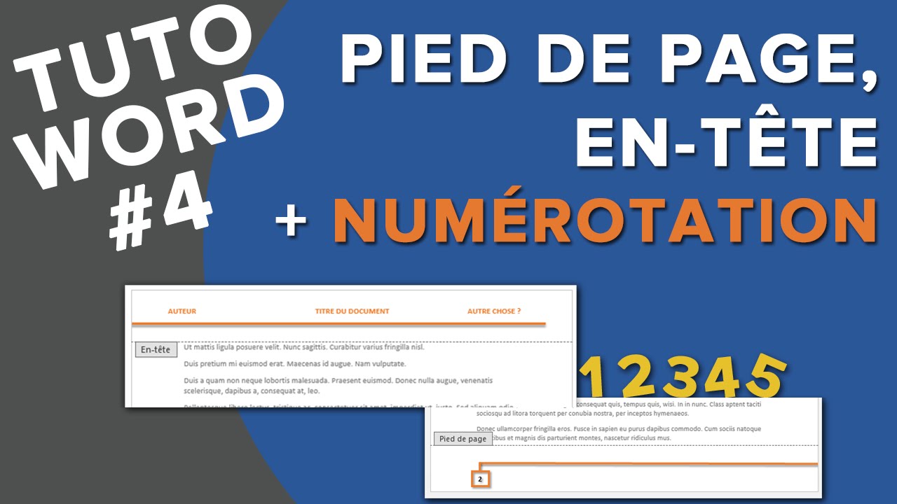 Tuto Word #4 - Pied de page, numérotation et en tête, Balisez vos