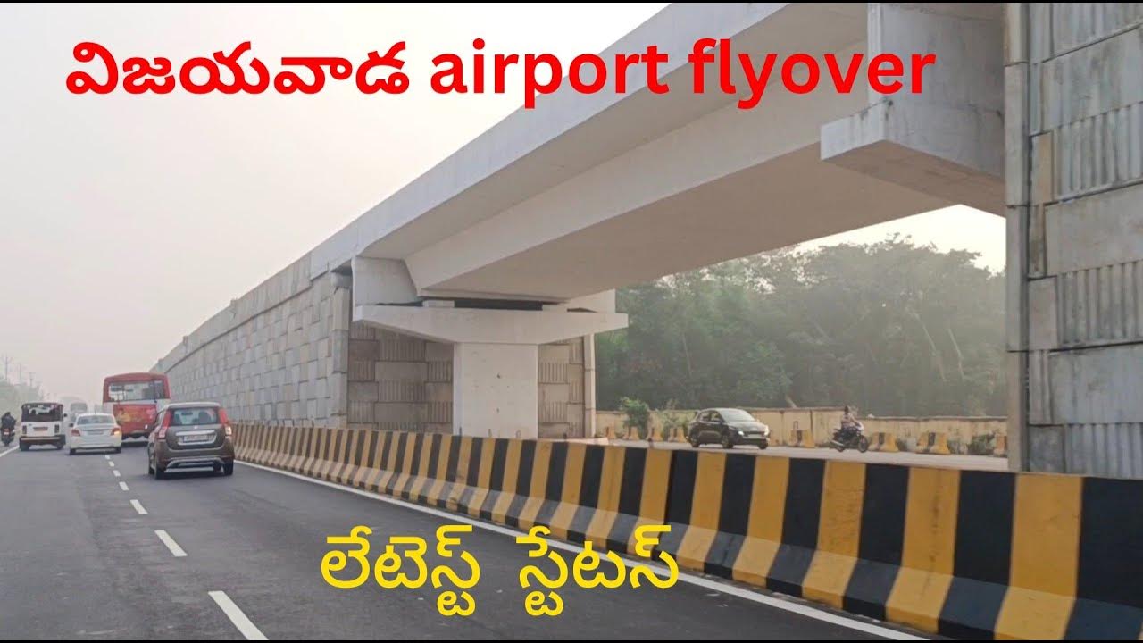 Vijayawada International Airport 1.4 Km Flyover Works In NH16 3 Jan