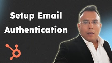 Setup Email Authentication HubSpot SPF, DKIM, DMARC 2025