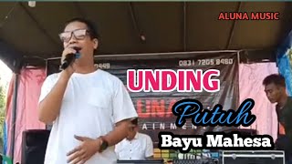 Download Lagu Lagu UNDING PUTUH, cover MR YG Bayu Mahesa live orgen tunggal ALUNA MUSIC MP3 Download Lagu Lagu UNDING PUTUH, cover MR YG Bayu Mahesa live orgen tunggal ALUNA MUSIC MP3