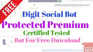 Free Binary.com Bot - Digit Social Binary Bot | Protected Premium Binary Bot