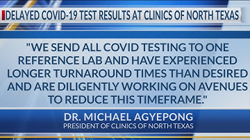 Clinics of North Texas explains delay in COVID-19 test results