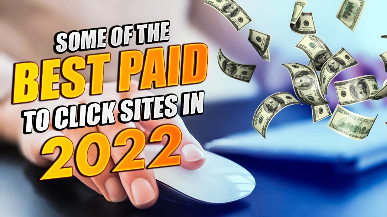 10 Best Paid to Click Sites to Make Money online in 2022 YouTube