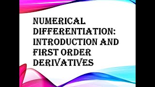 Famous Numerical Differentiation:Introduction and First Order Derivatives Wealth