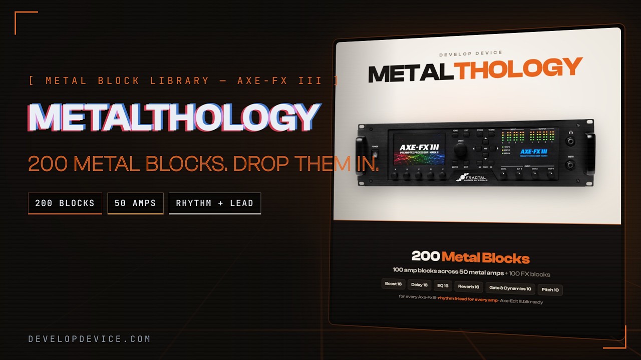 METALTHOLOGY: Modern Metal Block Library for Fractal Axe-Fx III