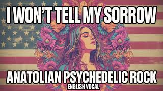 I Wont Tell My Sorrow - Asik Veysel Psychedelic Turkish Rock Cover In English