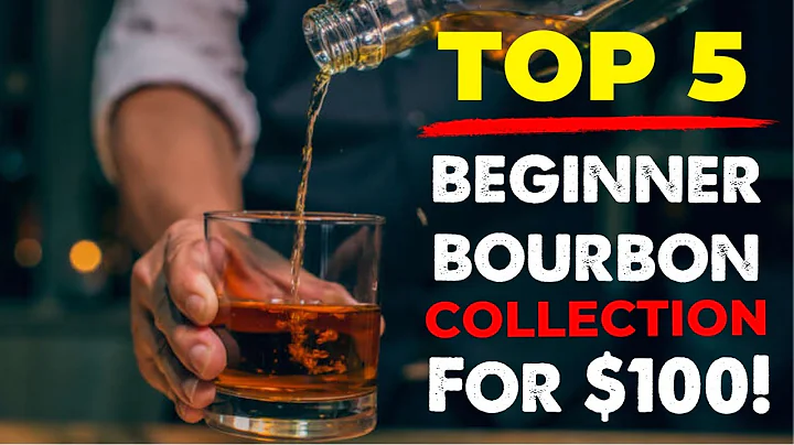 TOP 5 BEST BOURBONS for Your $100 Beginner Bourbon Collection!