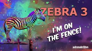 ZEBRA 3 is finally here and it's fair to say I'm on the fence.