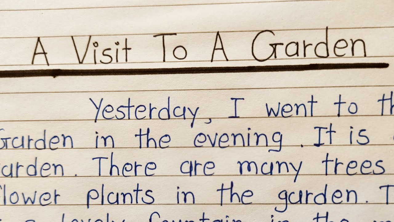 visit to a garden essay for class 2